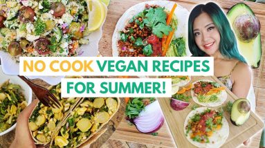 NO COOK + LAZY 5 Minute Summer Vegan Recipes
